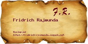 Fridrich Rajmunda névjegykártya